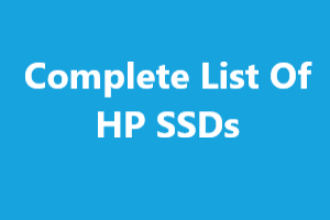 Complete List of HP SSDs