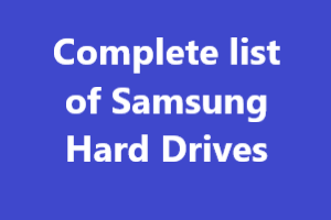 Complete List of Samsung Hard Drives