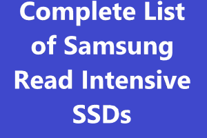 List of Samsung Read Intensive (RI) SSDs